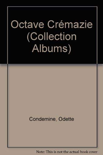 Octave Cremazie (Albums) (French Edition) Books