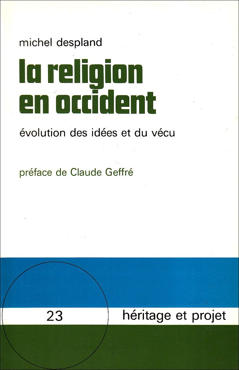 La Religion En Occident. Evolution Des Idees Et Du Vecu Books