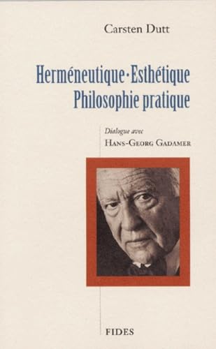 HERMENEUTIQUE ESTHETIQUE PHILOSOPHIE PRATIQUE book