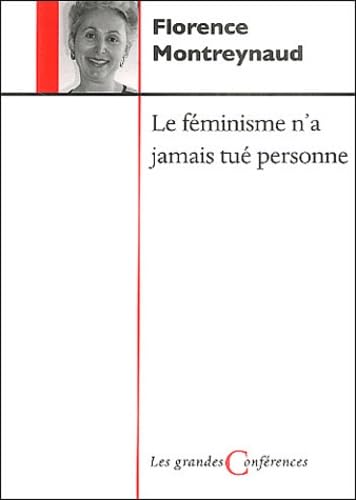 FEMINISME N'A JAMAIS TUE PERSONNE (0000) Books