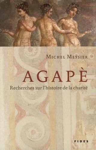 AGAPE RECHERCHES SUR L'HISTOIRE DE LA CHARITE (0000) book