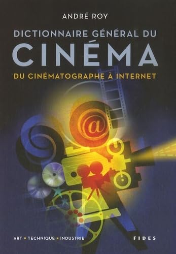 DICTIONNAIRE GENERAL DU CINEMA ART TECHNIQUE ET INDUSTRIE book
