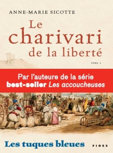 tuques bleues (les) le charivari de la liberte (1) book