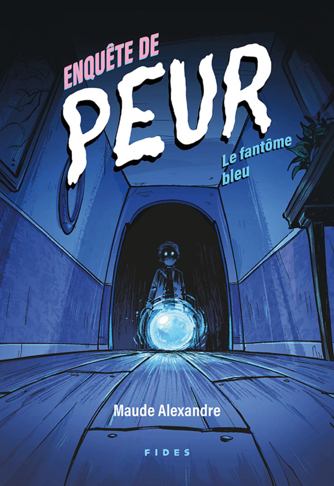 Enquête de peur: Le fantôme bleu book