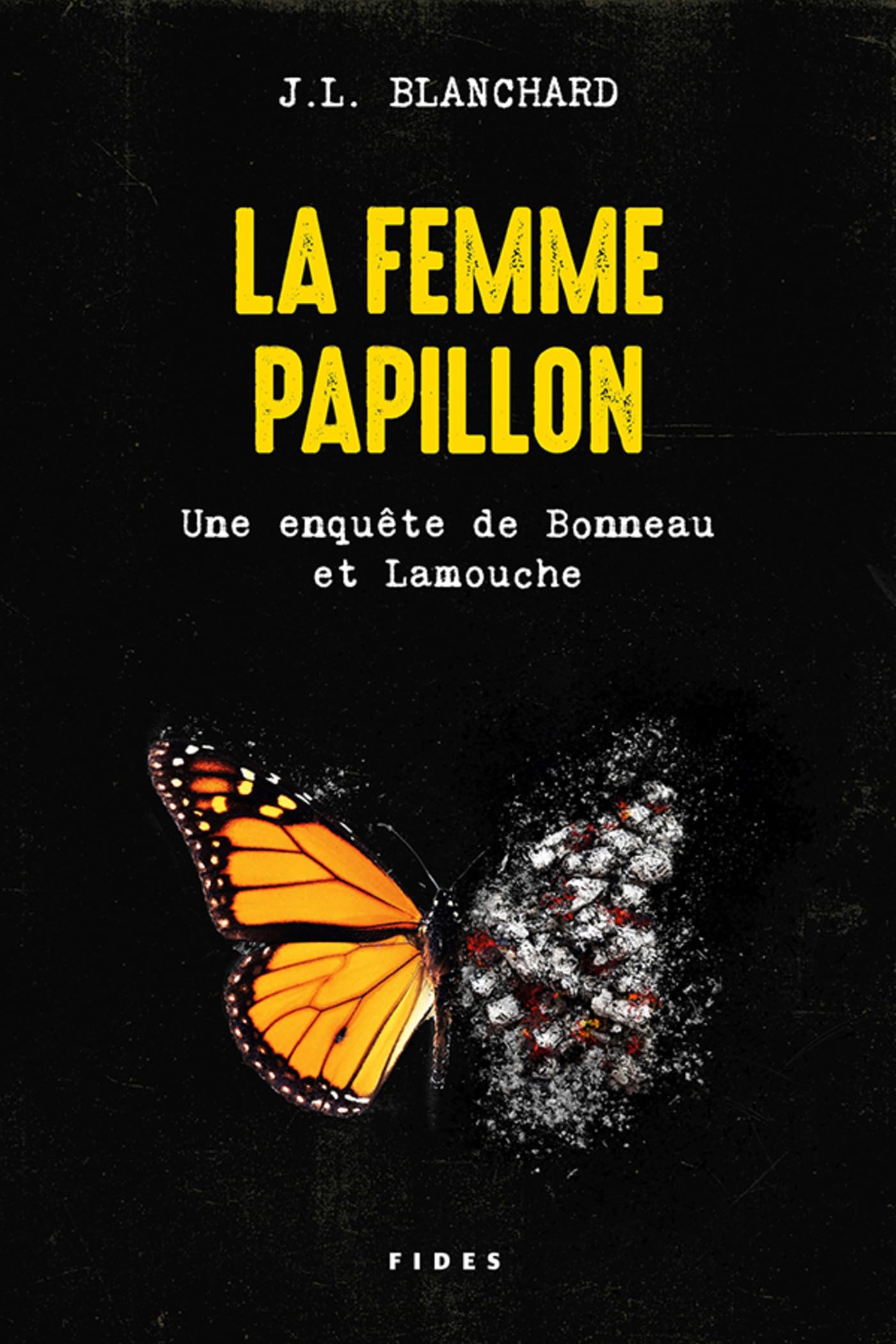 La femme papillon: Une enquête de Bonneau et Lamouche Contemporary literature