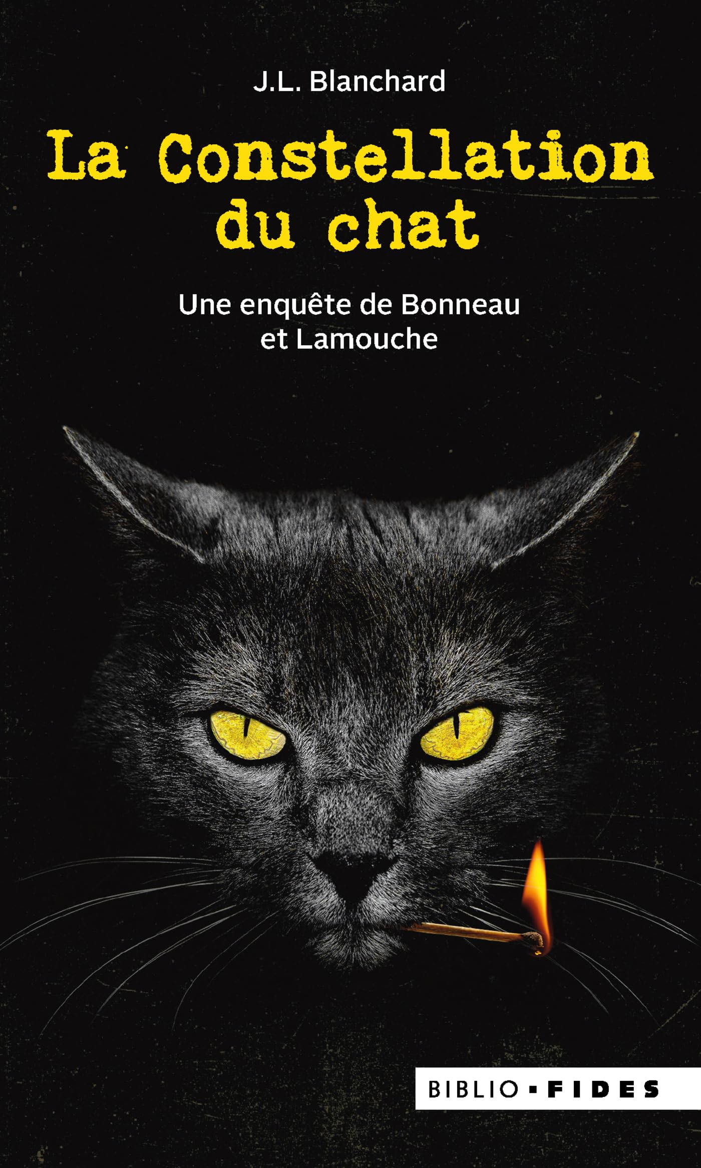 La Constellation du chat- Biblio Fides: Une enquête de Bonneau et Lamouche Contemporary literature