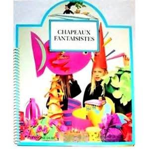 CHAPEAUX FANTAISISTES book