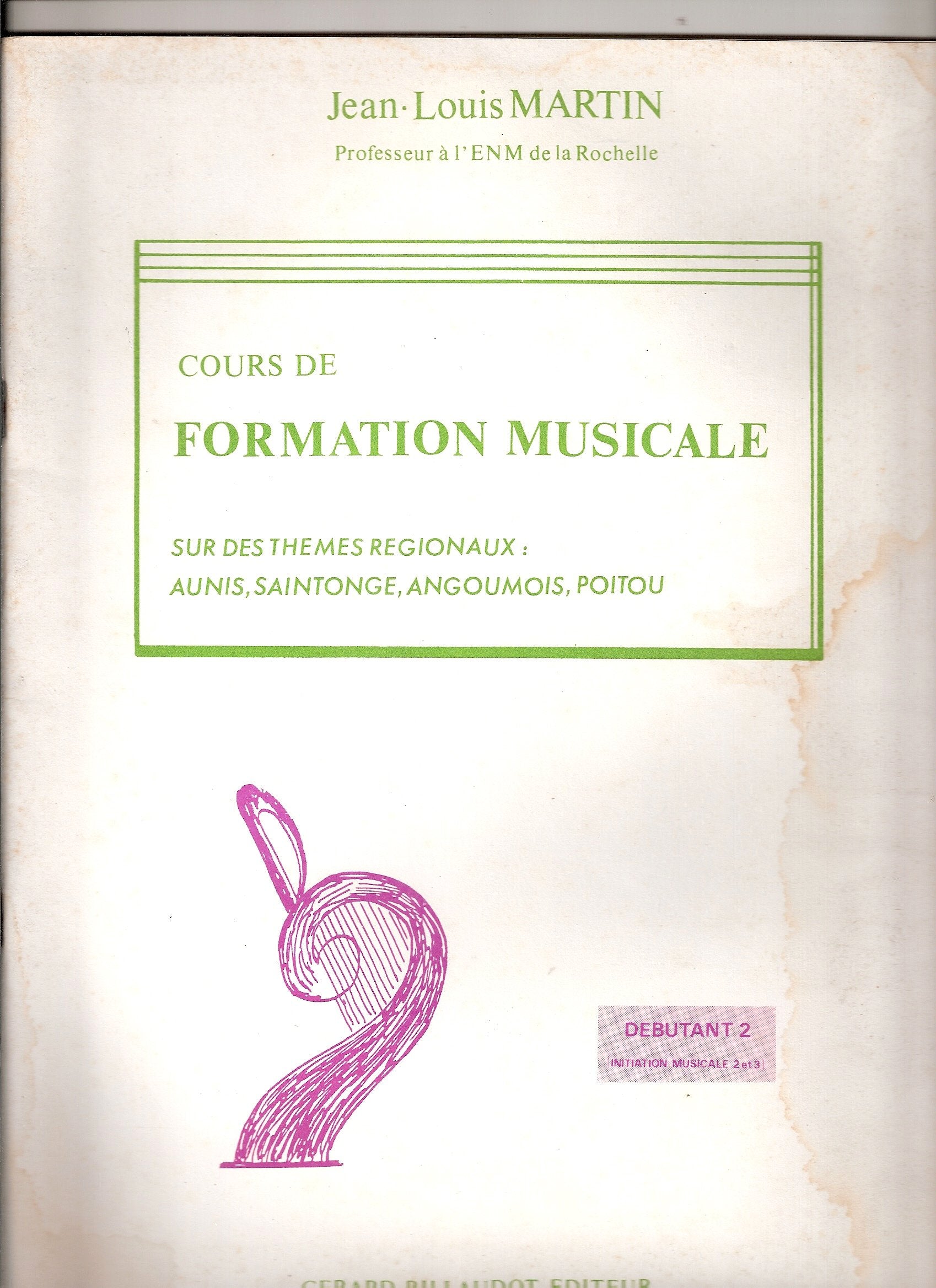 Cours de formation musicale : Sur des thèmes régionaux Aunis, Saintonge, Angoumois, Poitou book