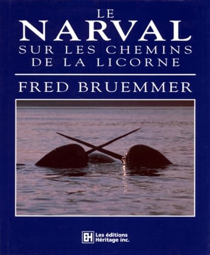 Le Narval. Sur Les Chemins De La Licorne book