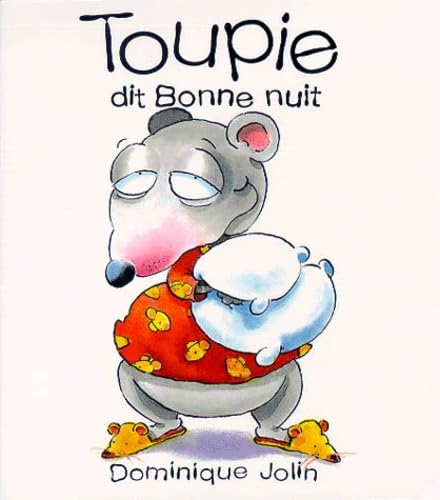 Toupie dit bonne nuit book
