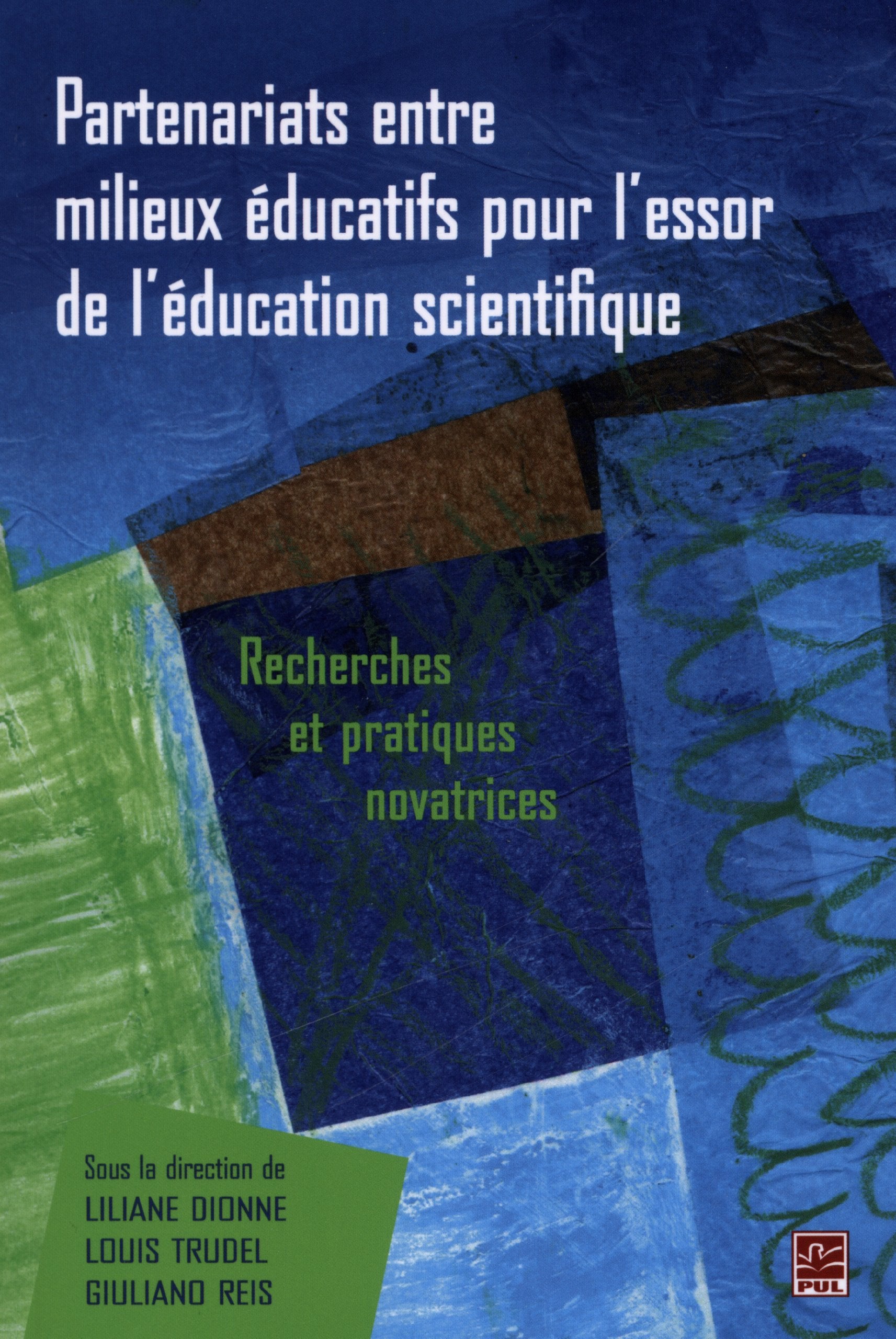 Partenariats entre milieux éducatifs pour l'essor de l'éducation scientifique : recherches et pratiques novatrices book