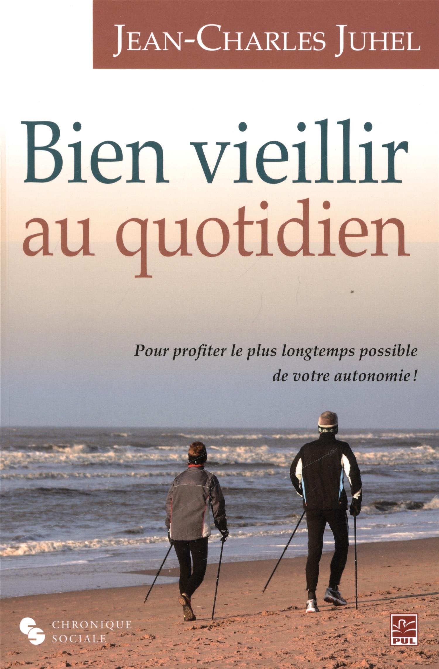 BIEN VIEILLIR AU QUOTIDIEN book