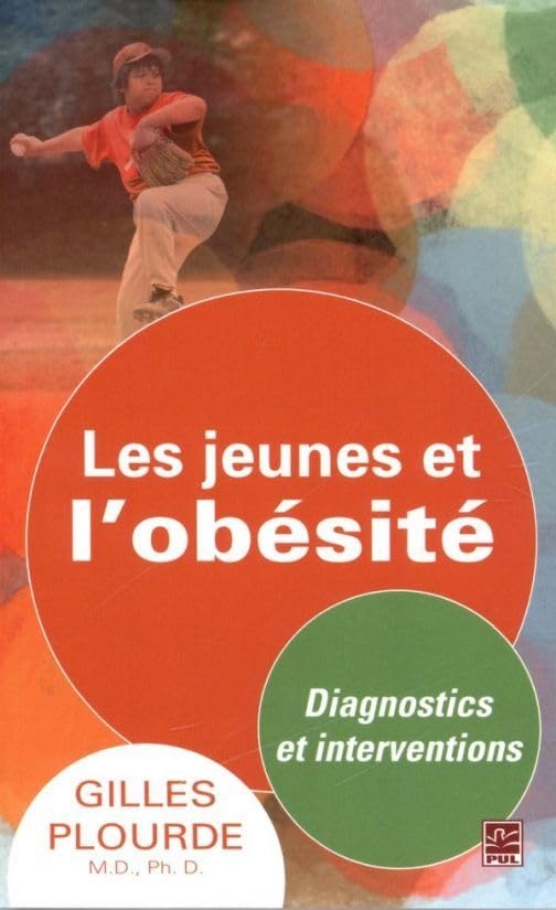 Les Jeunes et l'Obesite. les Nouvelles Approches d'un Probleme book