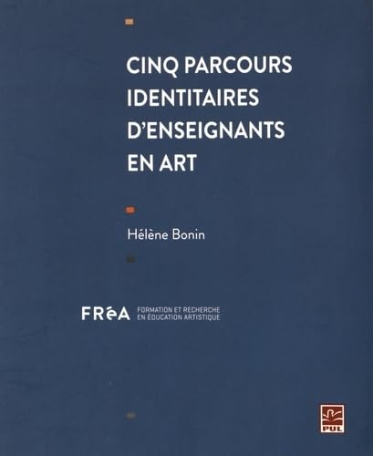 Cinq parcours identitaires d'enseignants en art book