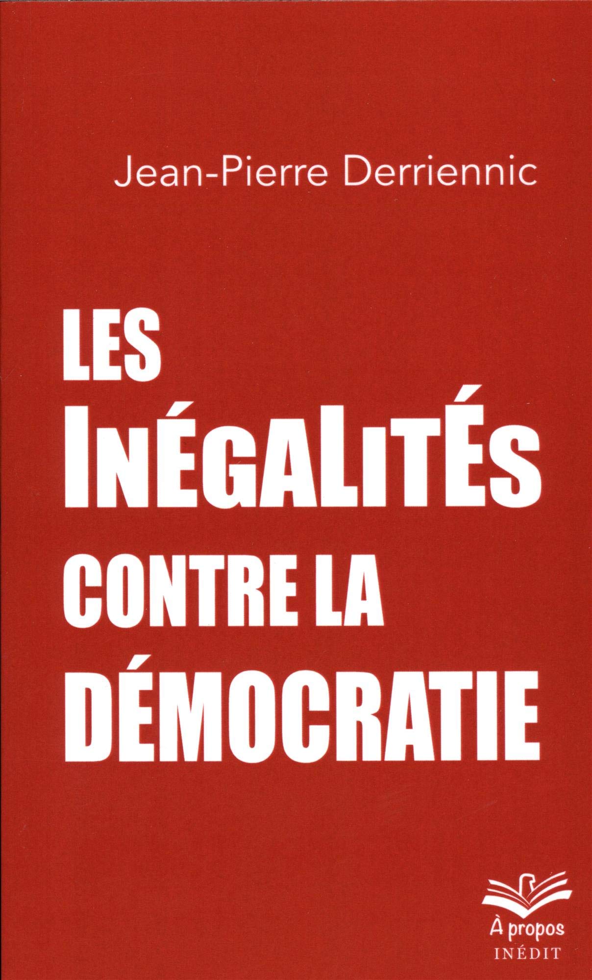 Les inégalites contre la démocratie book