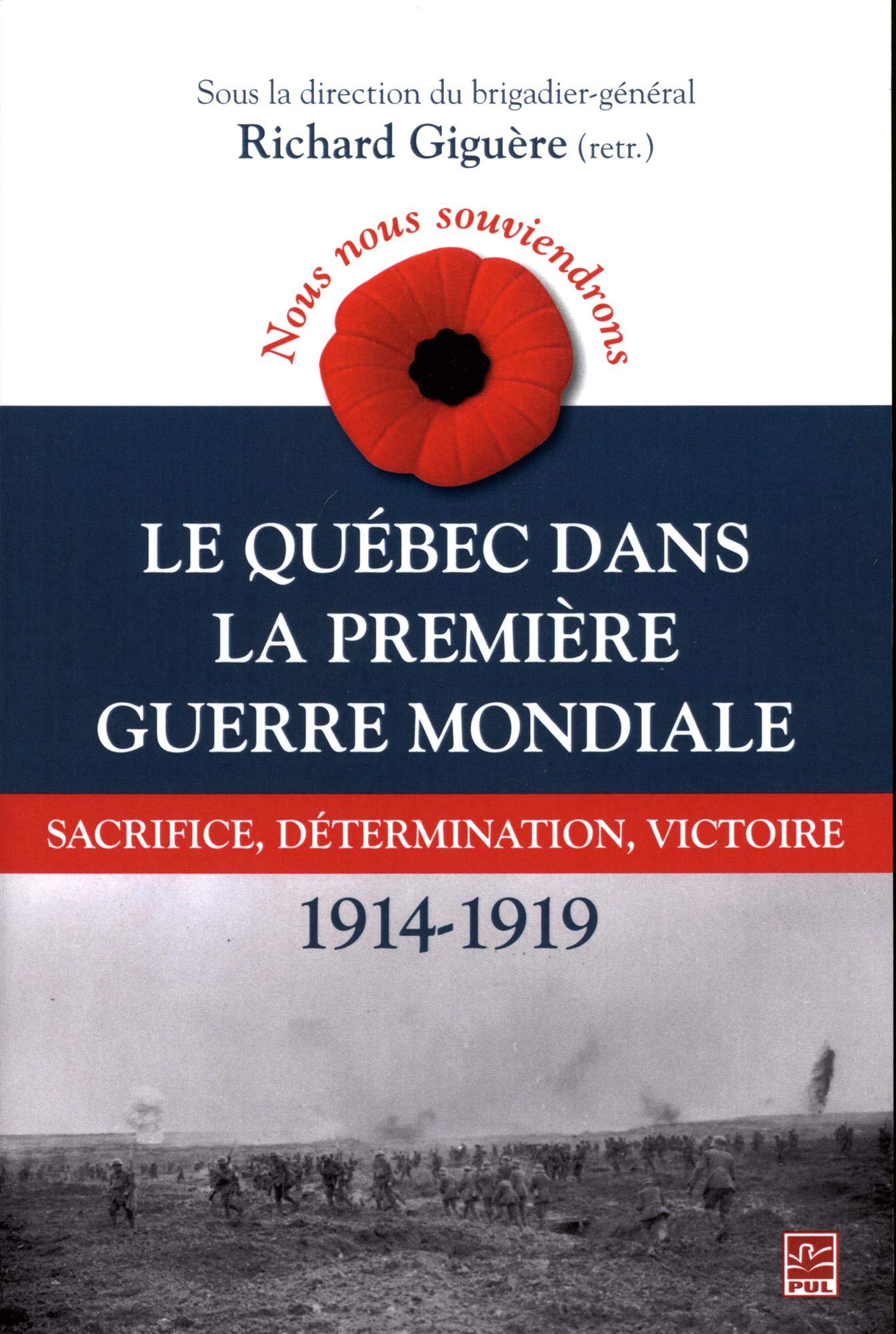 Le Québec dans la première Guerre Mondiale book