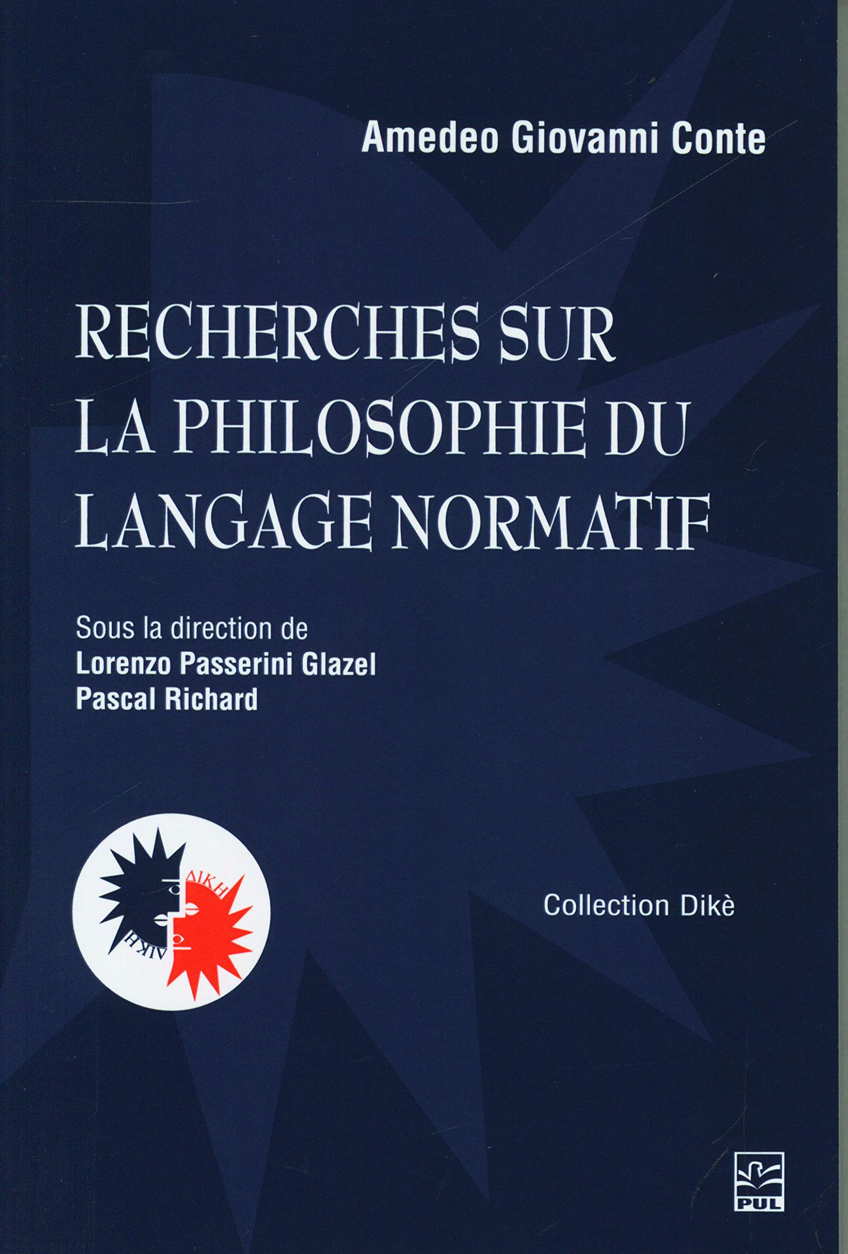 Recherches sur la philosophie du langage normatif. Anthologie de textes de Amedeo Giovanni Conte book