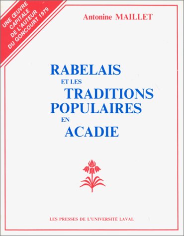 Rabelais et les Traditions populaires en Acadie book