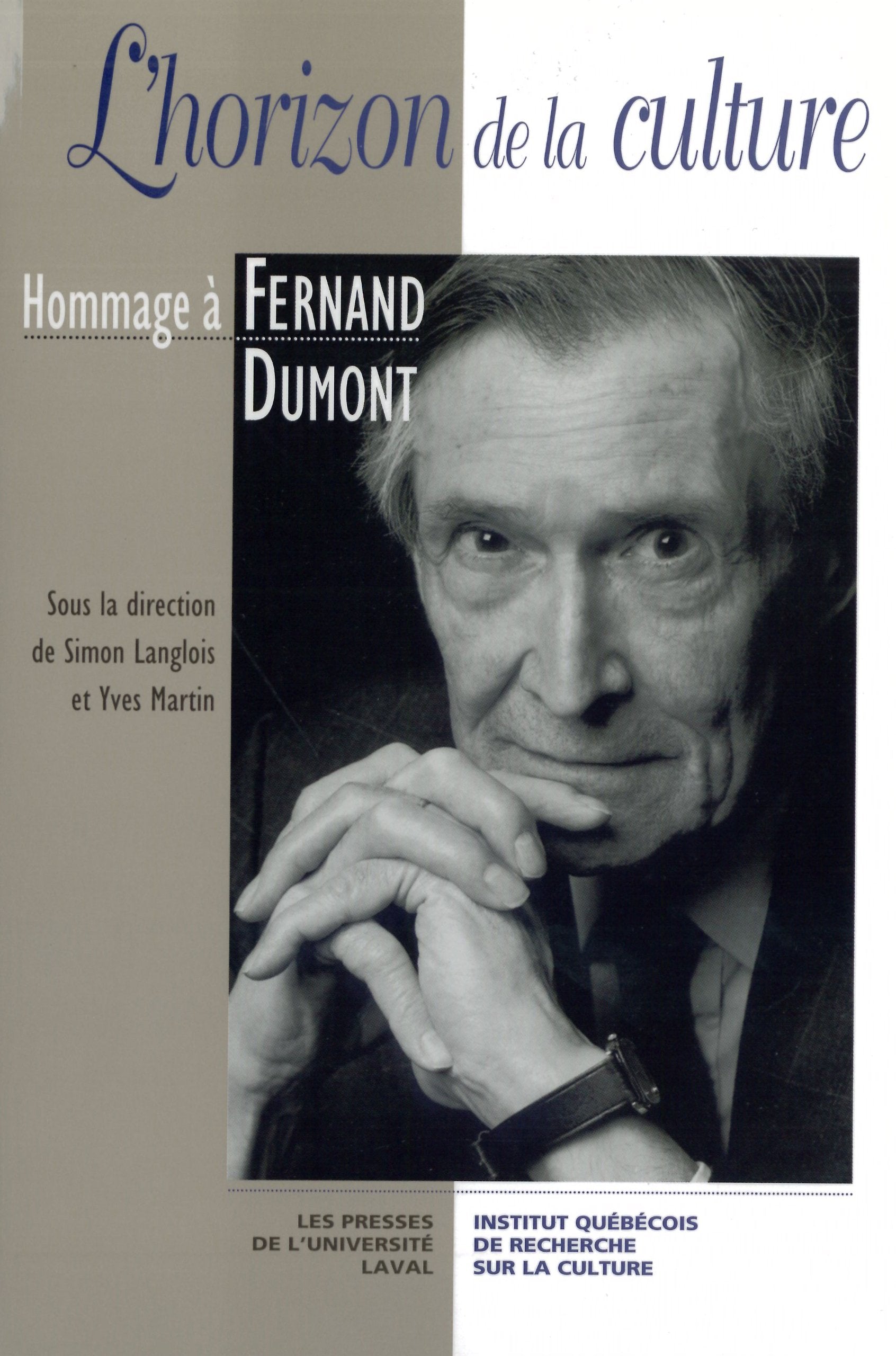 Horizon de la Culture Hommage a Fernand Dumont book