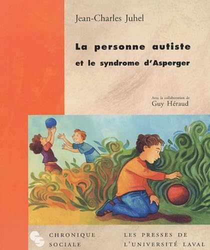 PERSONNE AUTISTE ET LE SYNDROME D'ASPERGER Books