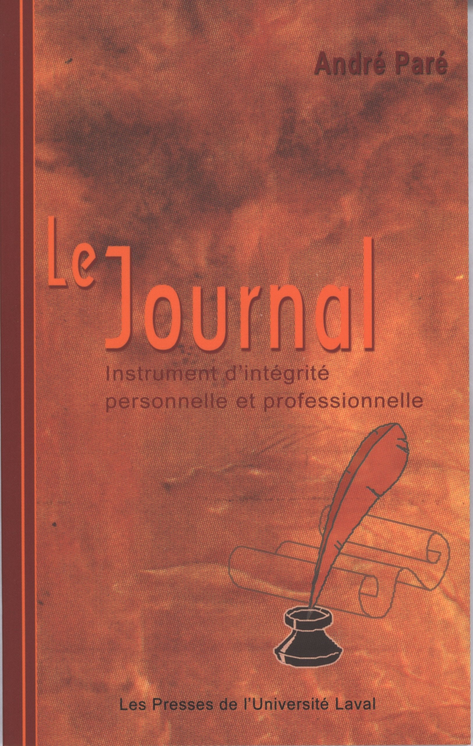 Le journal. instrument d'integrite personnelle et professionnelle book