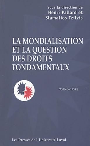 LA MONDIALISATION ET LA QUESTION DES DROITS FONDAMENTAUX Philosophy