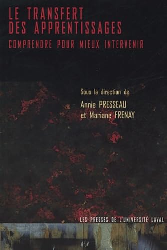 Le transfert des apprentissages : Comprendre pour mieux intervenir Non-fiction