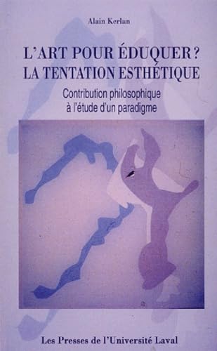 L'art pour éduquer ?: La tentation esthétique book