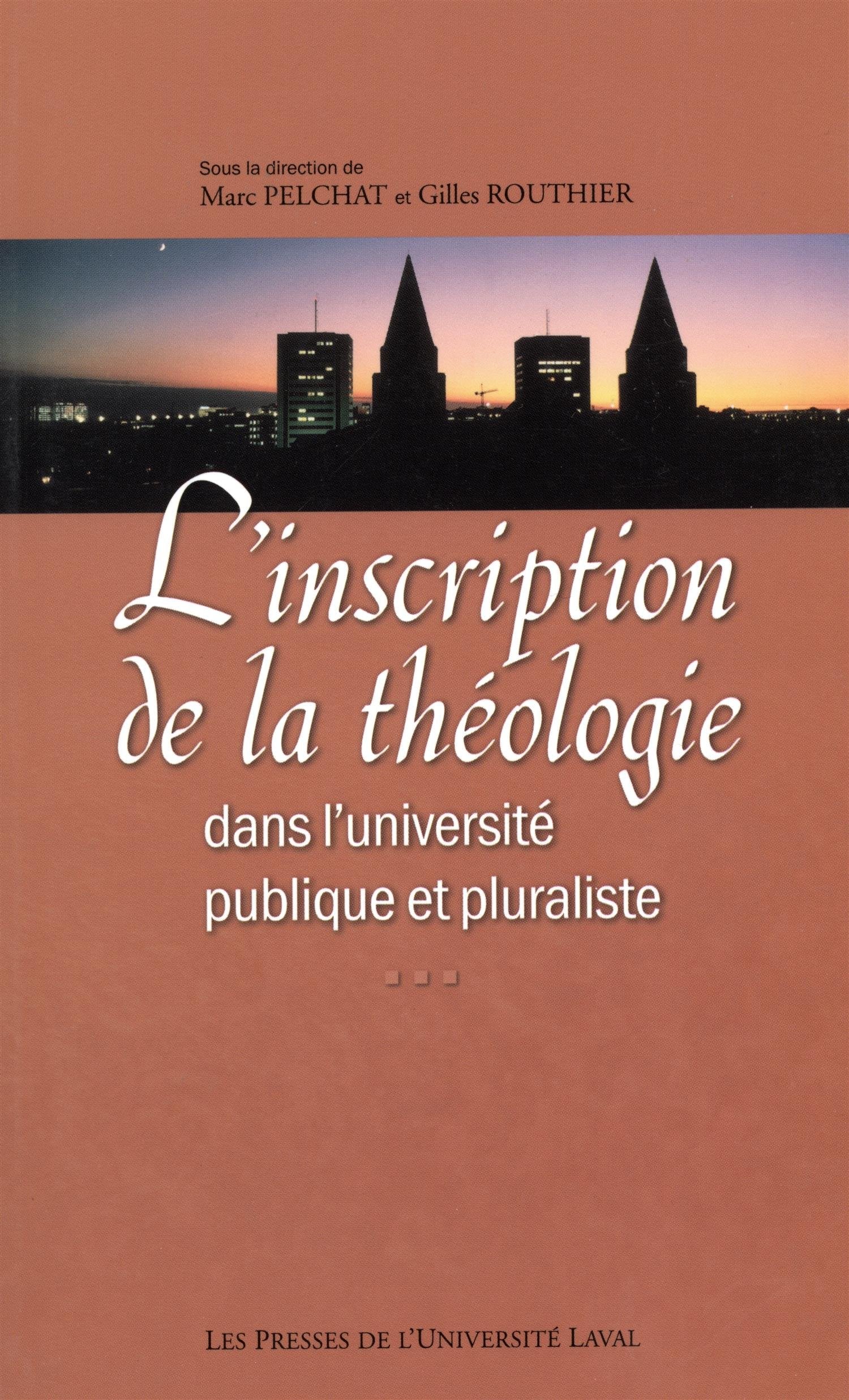 Inscription de la Theologie Dans l Université Oblique et Pluraliste Books