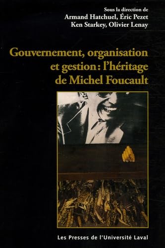 Gouvernement, organisation et entreprise : l'héritage de Michel Foucault Books