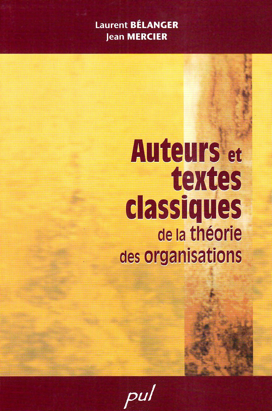 AUTEURS ET TEXTES CLASSIQUES DE LA THEORIE DES ORGANISATIONS Books