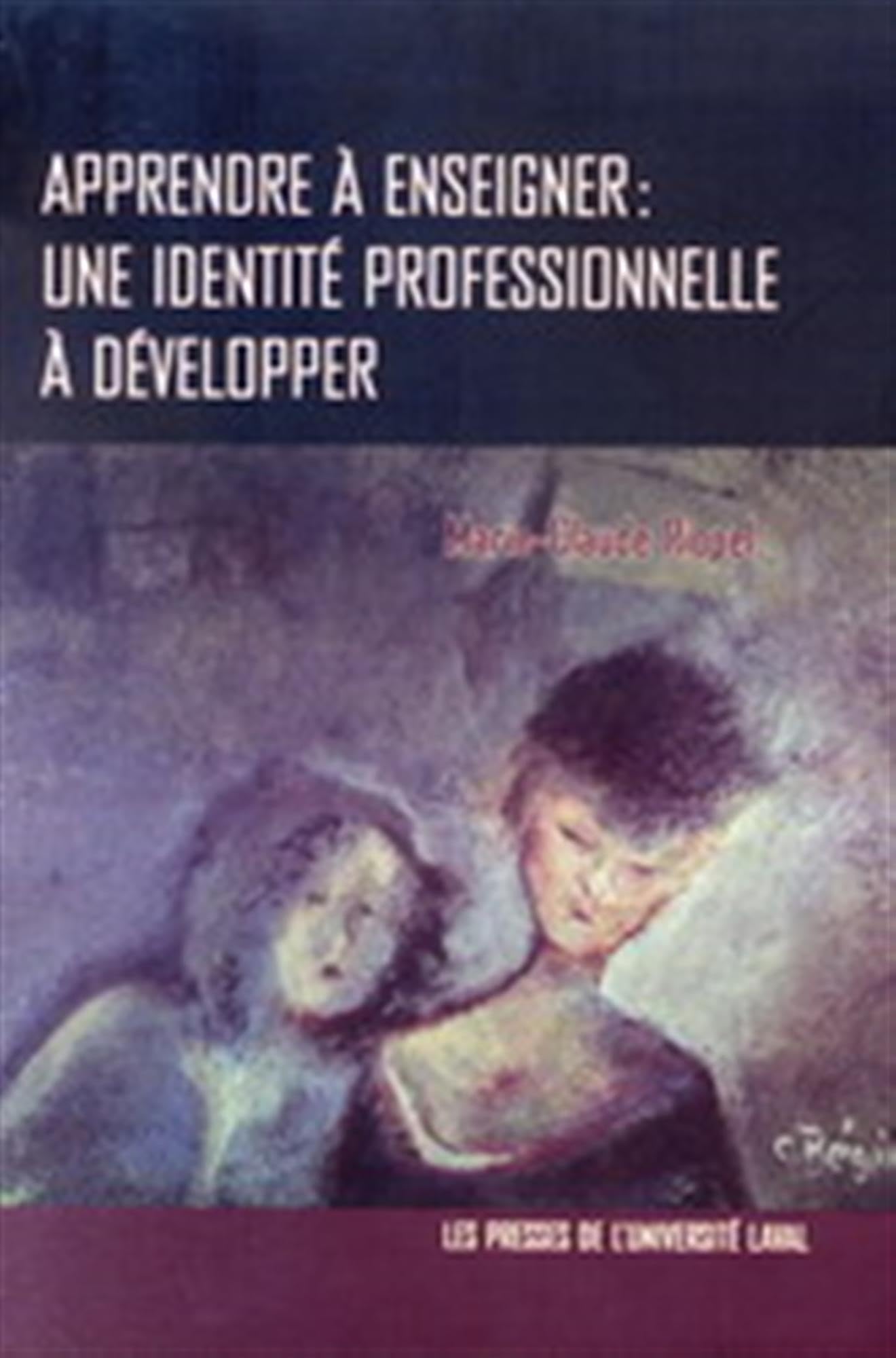 Apprendre à enseigner : une identité professionnelle à développer book