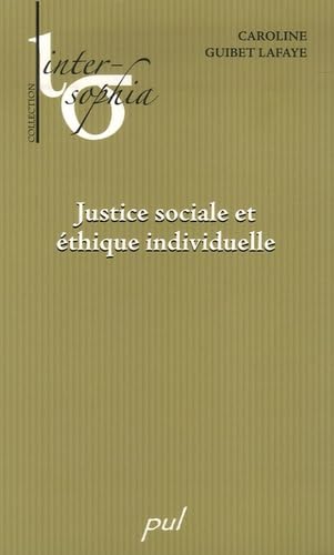 JUSTICE SOCIALE ET ETHIQUE INDIVIDUELLE Politics & History