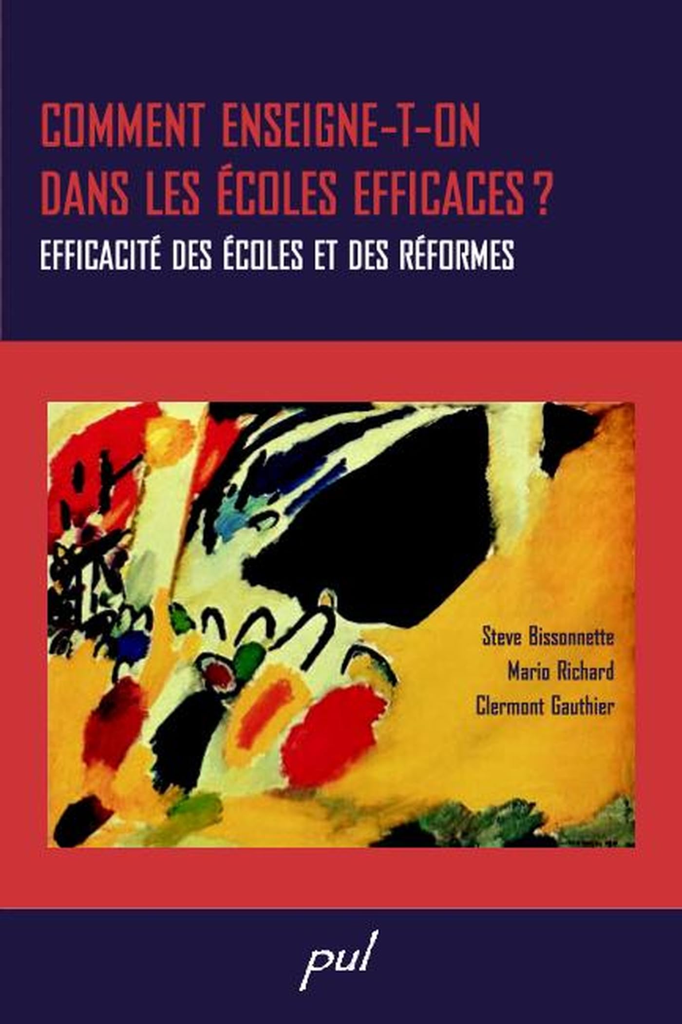 Comment enseigne-t-on dans les écoles efficaces ? : Efficacité des écoles et des réformes Non-fiction