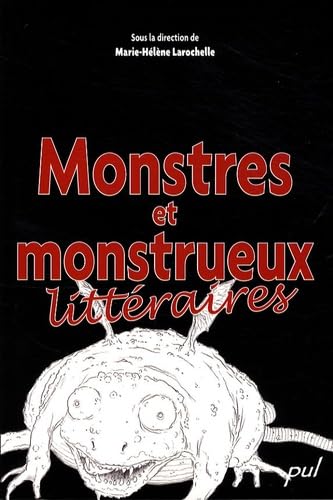 Monstres et monstrueux littéraires book