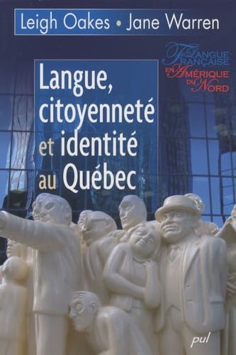 Langue, citoyenneté et identité au Quebec Foreign Languages ​​& Dictionaries
