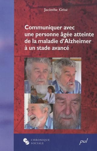 COMMUNIQUER AVEC UNE PERSONNE ATTEINTE MALADIE D'ALZHEIMER Books