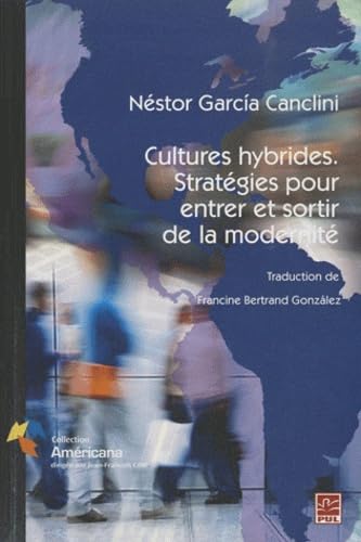 Cultures hybrides : Stratégies pour entrer et sortir de la modernité book