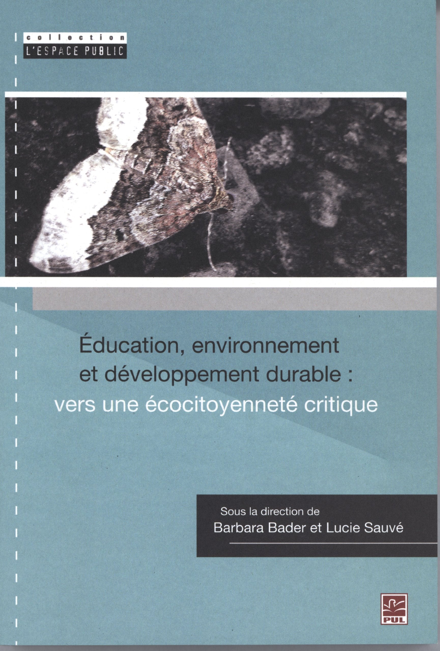Education, environnement et développement durable : vers une écocitoyenneté critique book