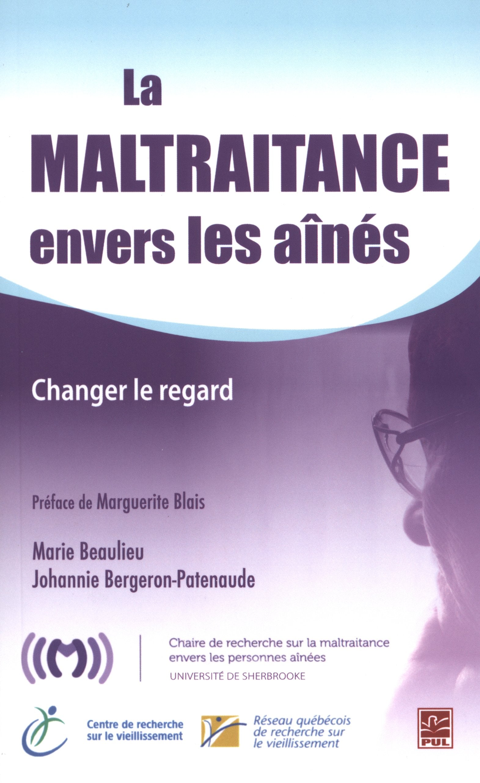 La maltraitance envers les ainés: Changer le regard book