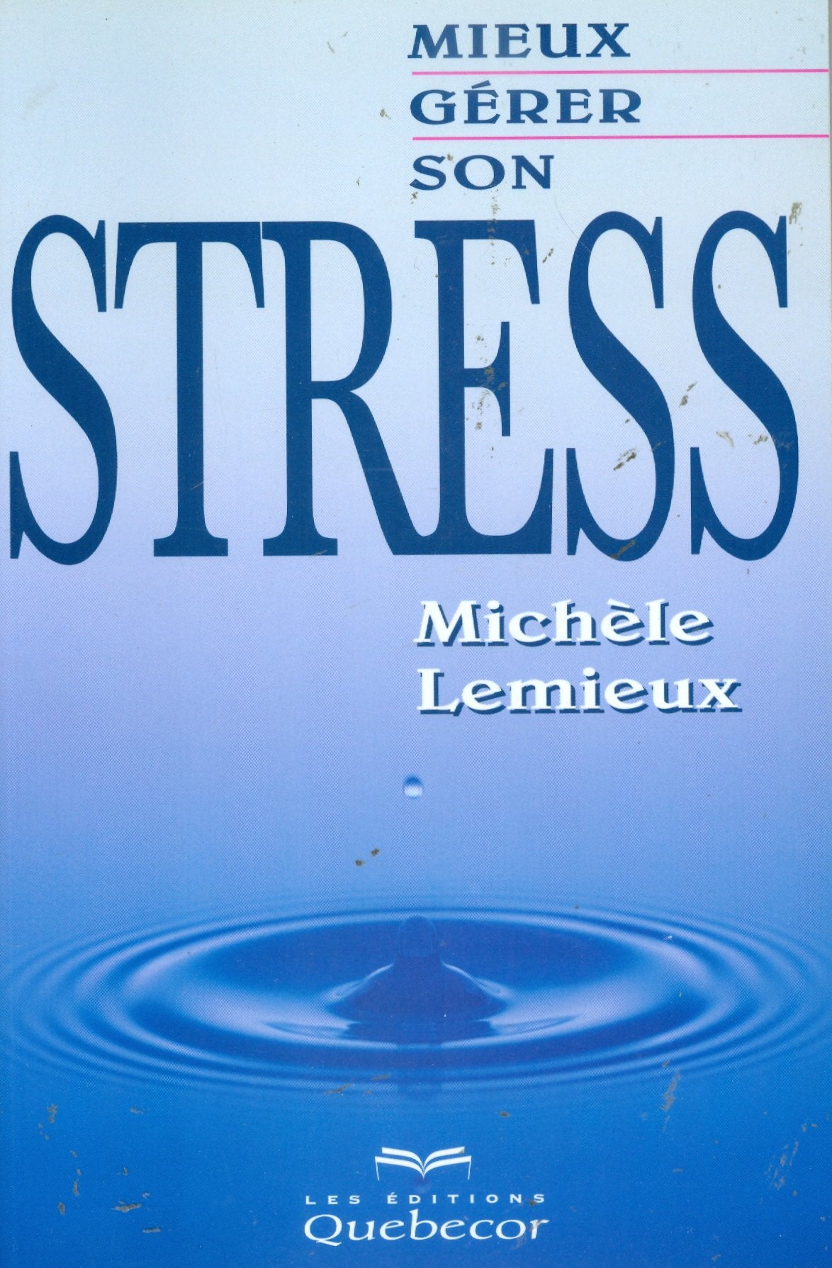 Mieux Gerer Son Stress Books
