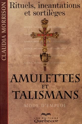 Amulettes et talismans: Rituels, incantations et sortilèges Books