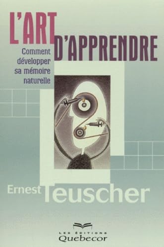 L'Art D'Apprendre. Comment Developper Sa Memoire Naturelle Books