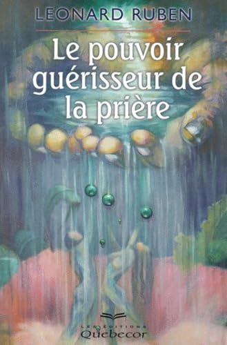 Le pouvoir guérisseur de la prière Books