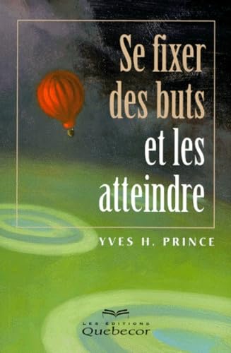 Se Fixer Des Buts Et Les Atteindre Books