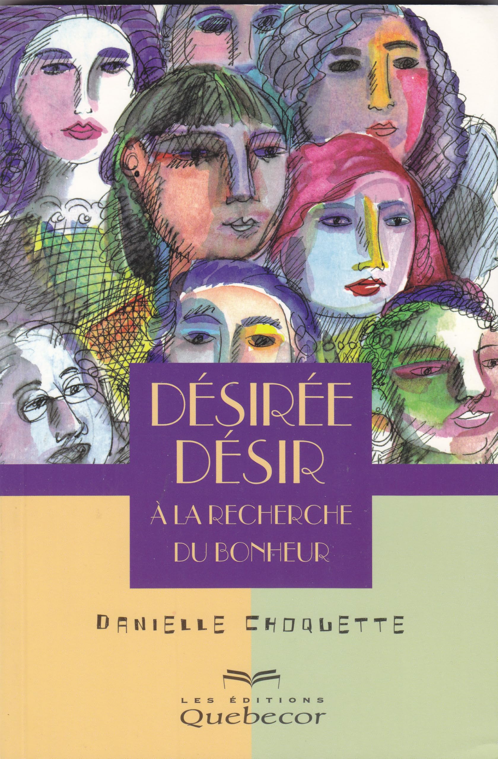 Désirée Désir : A la recherche du bonheur book