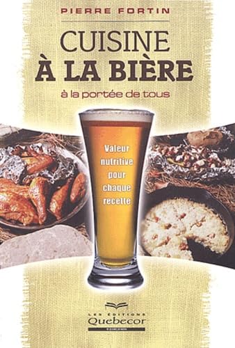 Cuisine A La Biere A La Portee De Tous Books