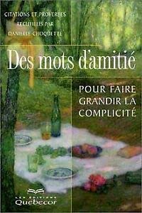Des Mots D'Amitie. Pour Faire Grandir La Complicite Books