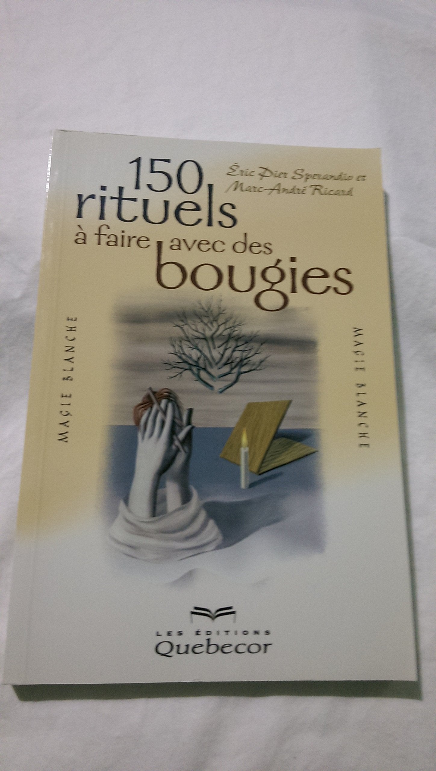 150 Rituels A Faire Avec Des Bougies Books