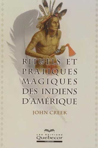 Rituels et pratiques magiques des Indiens d'Amérique Books